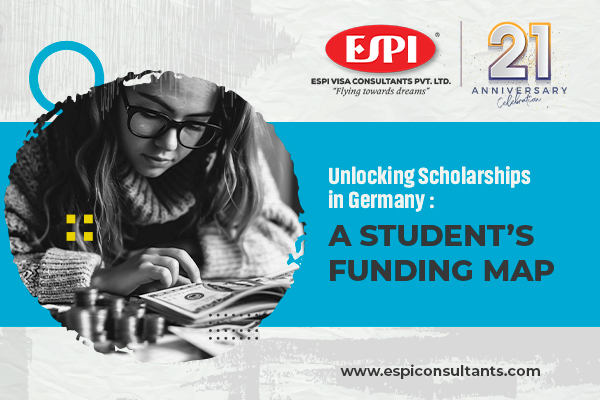 Unlocking Scholarships In Germany A Students Funding Map - ESPI Visa Consultants