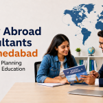 Best Study Abroad Consultants in Ahmedabad for Students Planning International Education