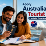 Apply Australia Tourist Visa from India: Everything You Need to Know