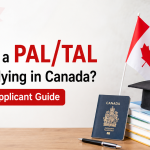 What Is a PAL/TAL for Studying in Canada? A 2026 Applicant Guide